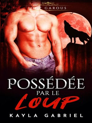 cover image of Possédée par le Loup